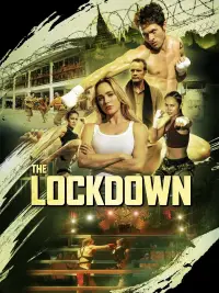 Poster to the movie "The Lockdown" #736970