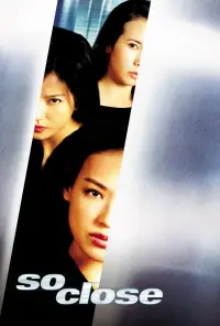 Poster to the movie "So Close" #1025237