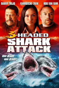 Poster to the movie "3-Headed Shark Attack" #970537