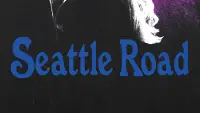 Backdrop to the movie "Seattle Road" #1125029
