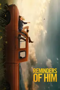 Poster to the movie "Reminders of Him" #1021885