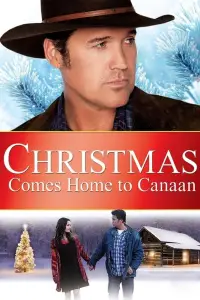 Poster to the movie "Christmas Comes Home to Canaan" #951523