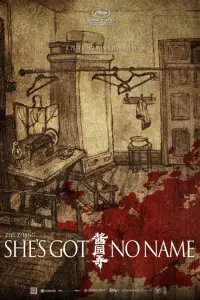 Poster to the movie "She’s Got No Name" #1043131