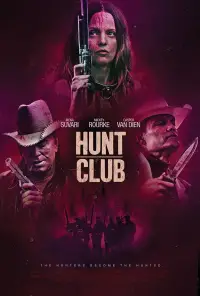 Poster to the movie "Hunt Club" #1027042