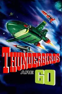 Poster to the movie "Thunderbirds Are GO" #1118365