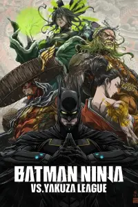 Poster to the movie "Batman Ninja vs. Yakuza League" #1072836
