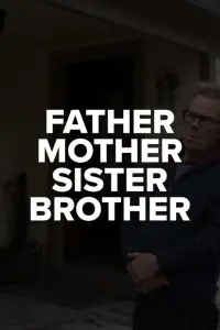 Poster to the movie "Father Mother Sister Brother" #845768