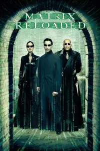 Poster to the movie "The Matrix Reloaded" #915696