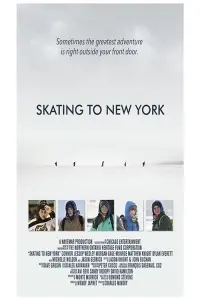 Poster to the movie "Skating to New York" #1205755