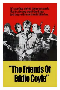 Poster to the movie "The Friends of Eddie Coyle" #1077814