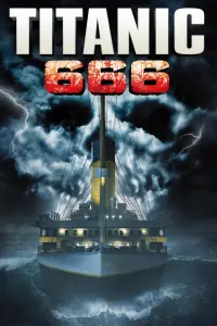Poster to the movie "Titanic 666" #831678