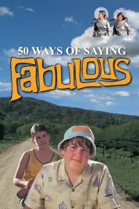 Poster to the movie "50 Ways of Saying Fabulous" #1084783