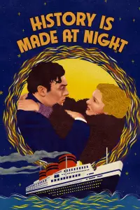 Poster to the movie "History Is Made at Night" #1134569