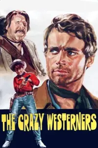 Poster to the movie "The Crazy Westerners" #1232707