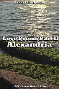 Poster to the movie "Love Poems Part II: Alexandria" #681392