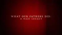 Backdrop to the movie "What Our Fathers Did: A Nazi Legacy" #1126791