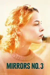 Poster to the movie "Mirrors No. 3" #532534