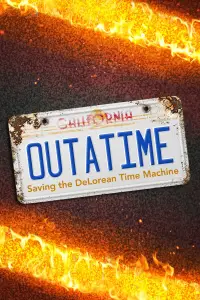Poster to the movie "Outatime: Saving the DeLorean Time Machine" #1144350