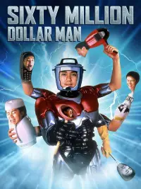 Poster to the movie "Sixty Million Dollar Man" #976336