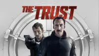 Backdrop to the movie "The Trust" #1141655