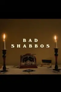 Poster to the movie "Bad Shabbos" #921679