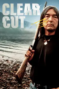 Poster to the movie "Clearcut" #714297