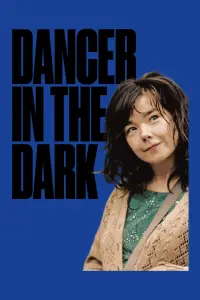 Poster to the movie "Dancer in the Dark" #1028399