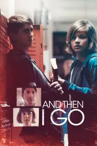 Poster to the movie "And Then I Go" #1150777