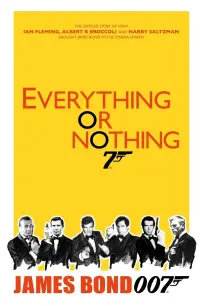 Poster to the movie "Everything or Nothing" #1016457