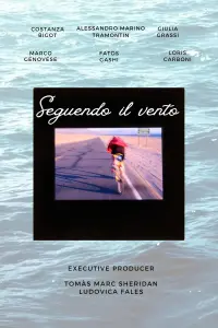 Poster to the movie "Seguendo il vento" #484888