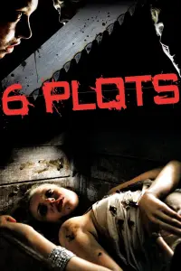 Poster to the movie "6 Plots" #727055
