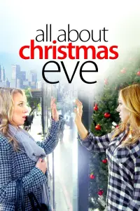Poster to the movie "All About Christmas Eve" #1071489