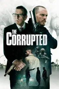Poster to the movie "The Corrupted" #1087488