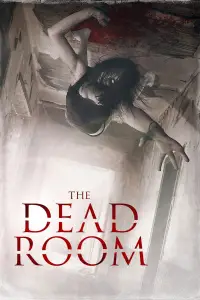 Poster to the movie "The Dead Room" #1084935