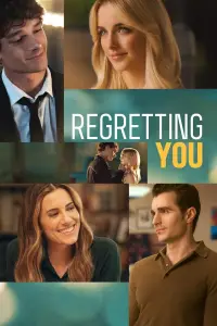 Poster to the movie "Regretting You" #1003103