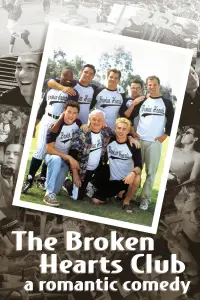 Poster to the movie "The Broken Hearts Club: A Romantic Comedy" #1136670
