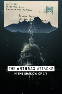 Poster to the movie "The Anthrax Attacks: In the Shadow of 9/11" #955536