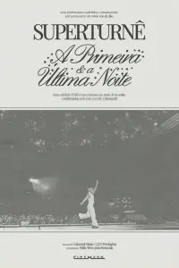 Poster to the movie "SuperTurnê: The First and Last Night" #709807