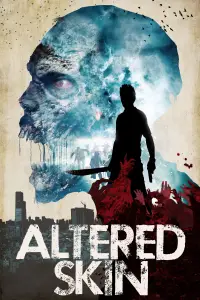 Poster to the movie "Altered Skin" #710745