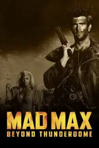 Poster to the movie "Mad Max Beyond Thunderdome" #927264
