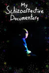 Poster to the movie "My Schizoaffective Documentary" #1149854