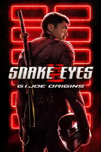 Poster to the movie "Snake Eyes: G.I. Joe Origins" #923055