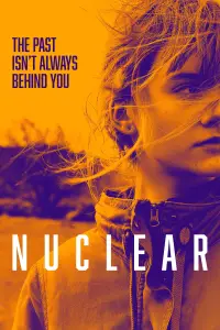 Poster to the movie "Nuclear" #620942