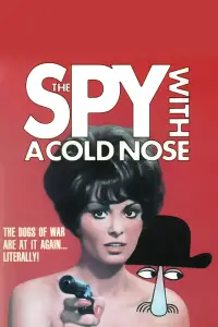 Poster to the movie "The Spy with a Cold Nose" #1085344