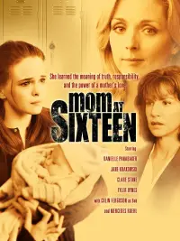 Poster to the movie "Mom at Sixteen" #1083063