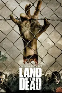 Poster to the movie "Land of the Dead" #943074