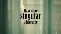 Backdrop to the movie "Masculine singular addressee" #1121952