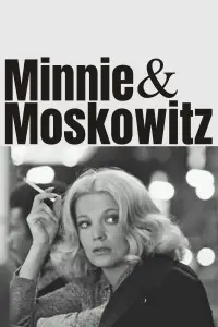 Poster to the movie "Minnie and Moskowitz" #1178616