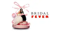 Backdrop to the movie "Bridal Fever" #1050157