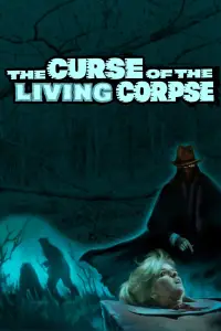 Poster to the movie "The Curse of the Living Corpse" #999728